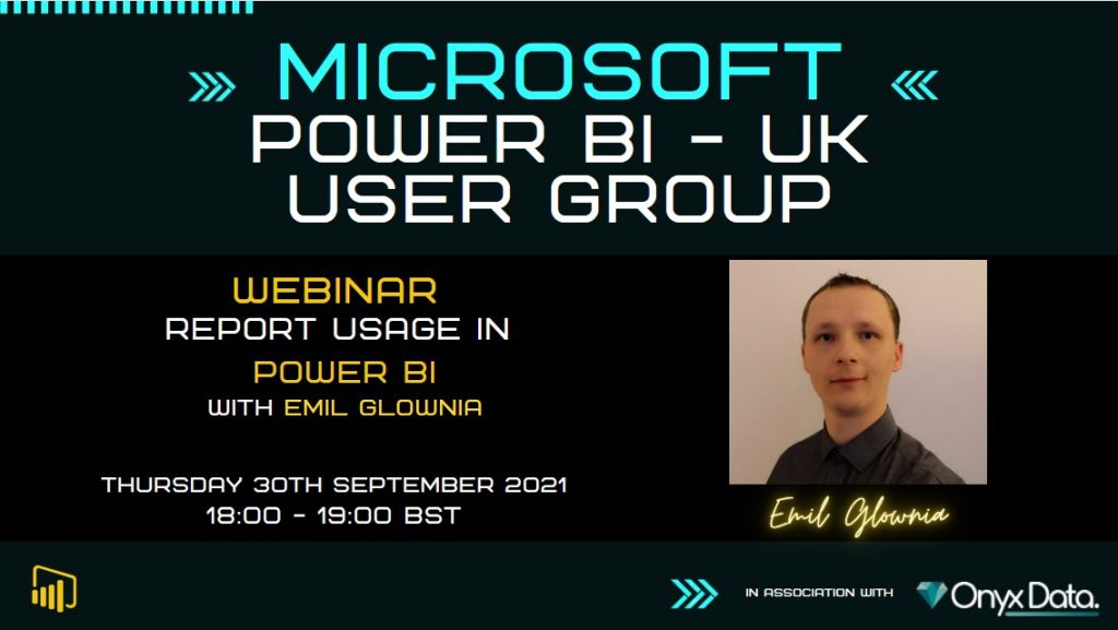 Microsoft Power BI UK User Group Report Usage With Emil Glownia