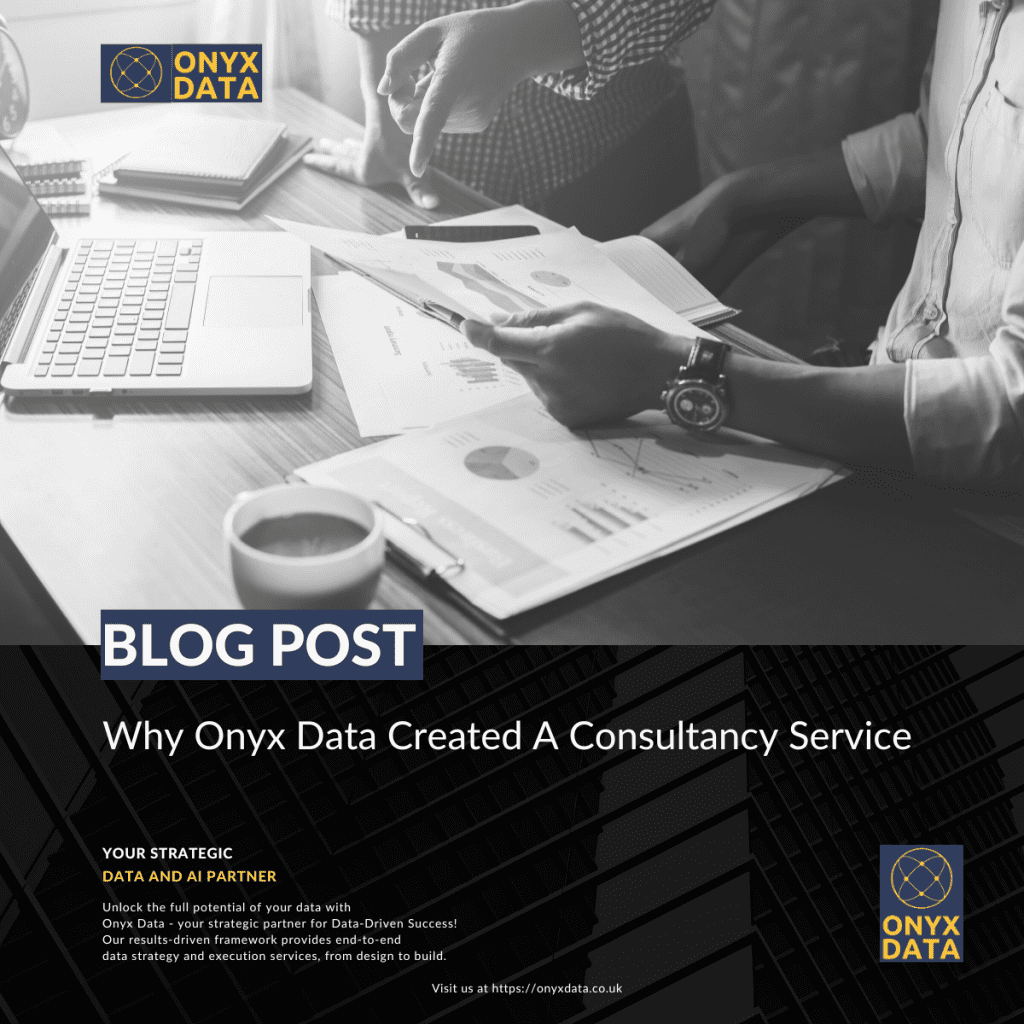 Why Onyx Data Created a Consultancy Service