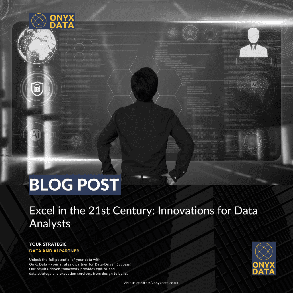 Excel in the 21st Century: Innovations for Data Analysts