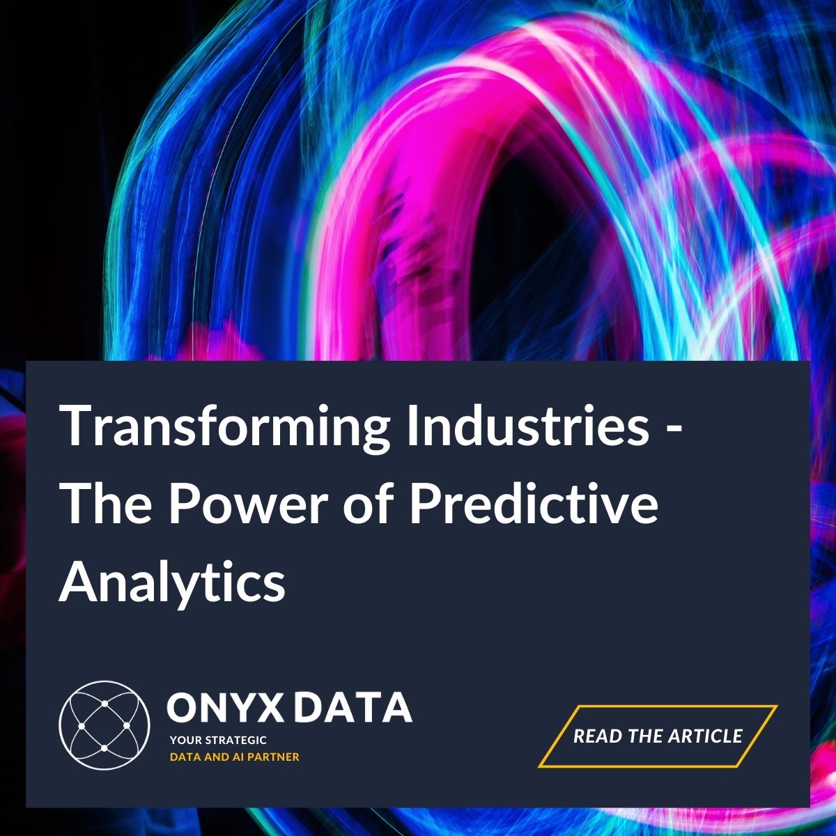 Transforming Industries - The Power of Predictive Analytics