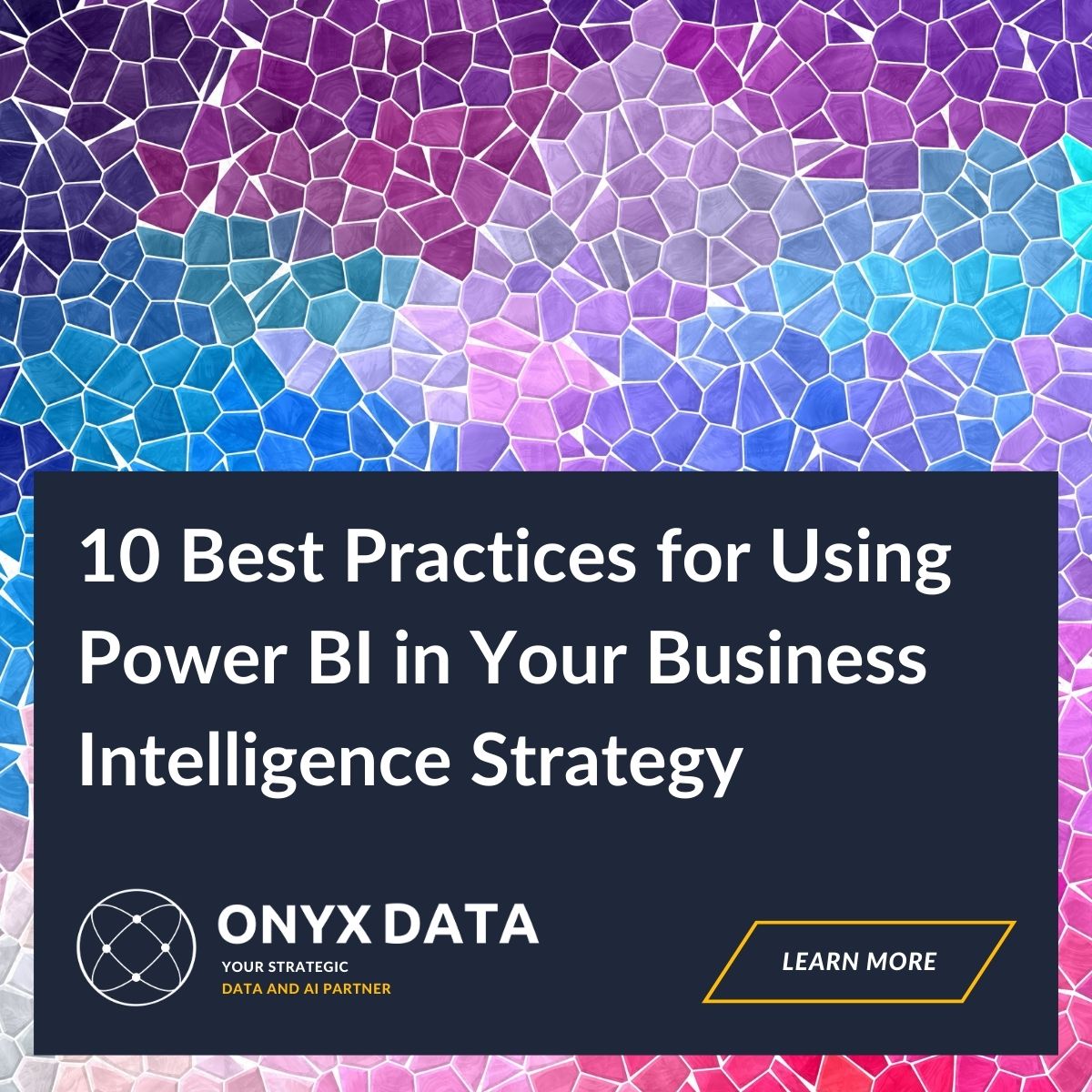 10 Best Practices for Using Power BI in Your Business Intelligence Strategy