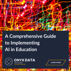 A Comprehensive Guide to Implementing AI in Education