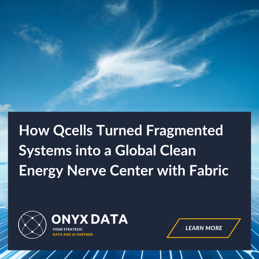 How Qcells Turned Fragmented Systems into a Global Clean Energy Nerve Center with Fabric